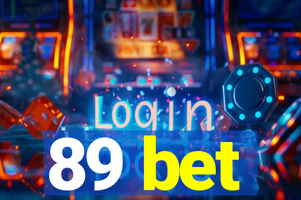 89 bet